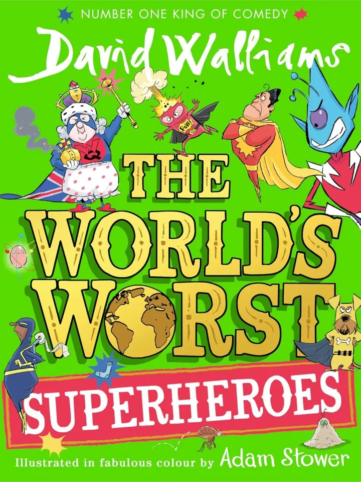 The World's Worst Superheroes by David Walliams - Illustrated Children's Fiction - Ages 7-11 - Hardback