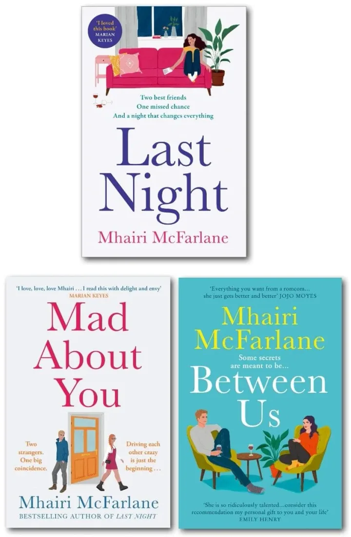 Mhairi McFarlane 3 Book Set: Last Night, Mad About You & Between Us - Fiction - Paperback