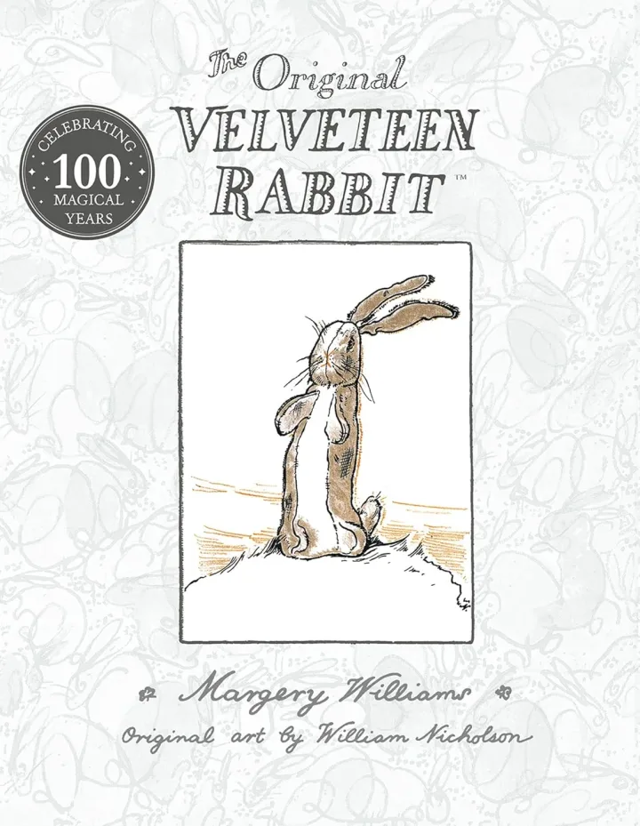 Egmont The Velveteen Rabbit by Margery Williams, illus. William Nicholson - Hardback - Centenary Classic Edition - Ages 3-7