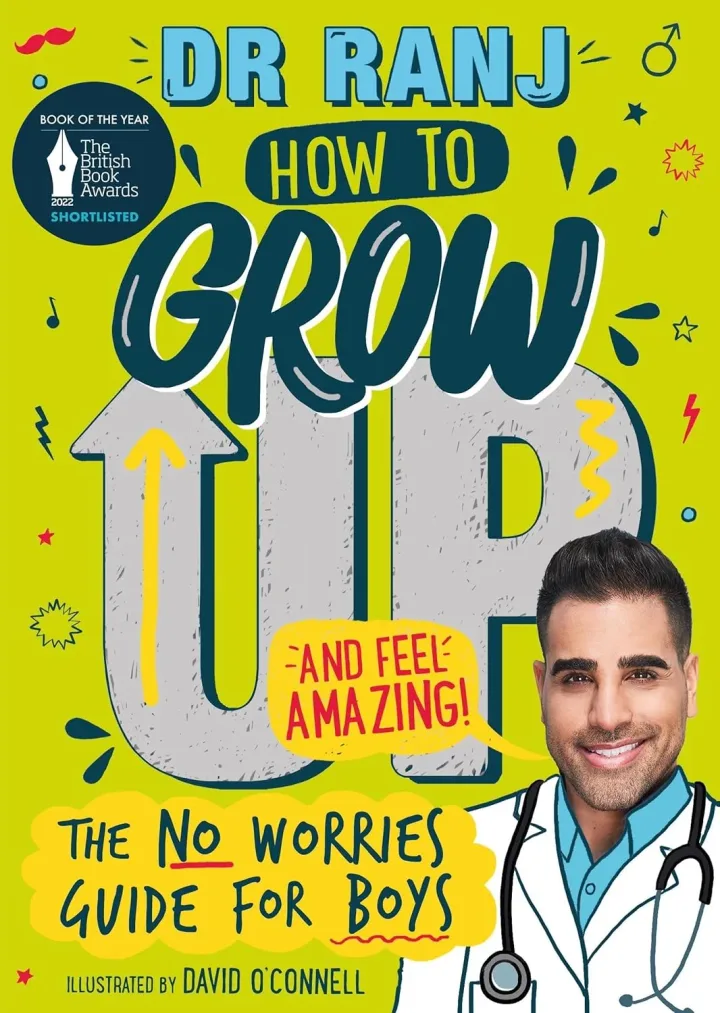 How To Grow Up And Feel Amazing by Dr Ranj Singh - The No-Worries Guide For Boys - Paperback
